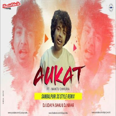 Aukaat Sambalpuri Dj Remix